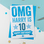 Omg Personalised 10th Birthday Card, thumbnail 2 of 3