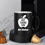 Personalised Best Teacher Ever Mug, thumbnail 3 of 7