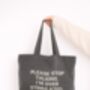 Please Stop Taking | Tote Bag, thumbnail 2 of 3