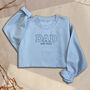 Personalised 'Dada' Embroidered Family Sweatshirt, thumbnail 3 of 10