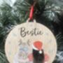 Personalised Bestie Christmas Bauble Decoration, thumbnail 3 of 3