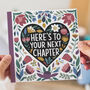 Here's To Your Next Chapter Leaving Floral Card, thumbnail 3 of 3