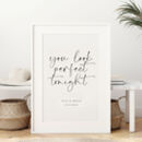 'you Look Perfect Tonight' Personalised Printable By Making Things 