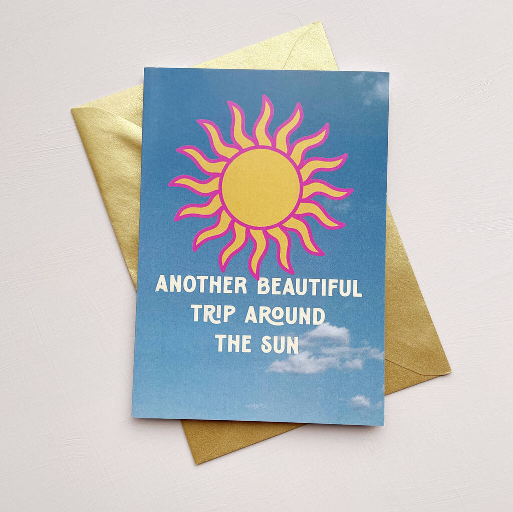 Another Trip Around The Sun Birthday Card By Lucent Studios