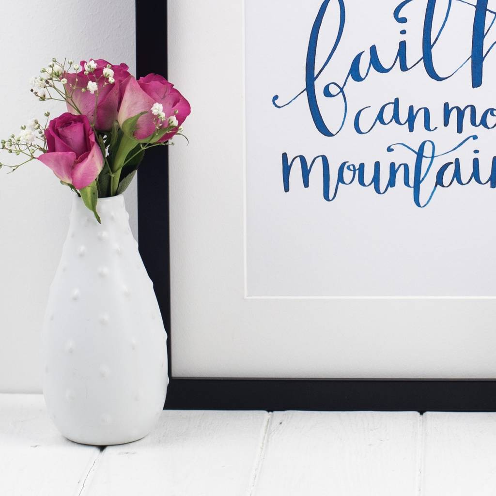 'Faith Can Move Mountains' Calligraphy Print By Izzy & Pop