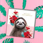 Sloth Amazing Day Birthday Card, thumbnail 1 of 2