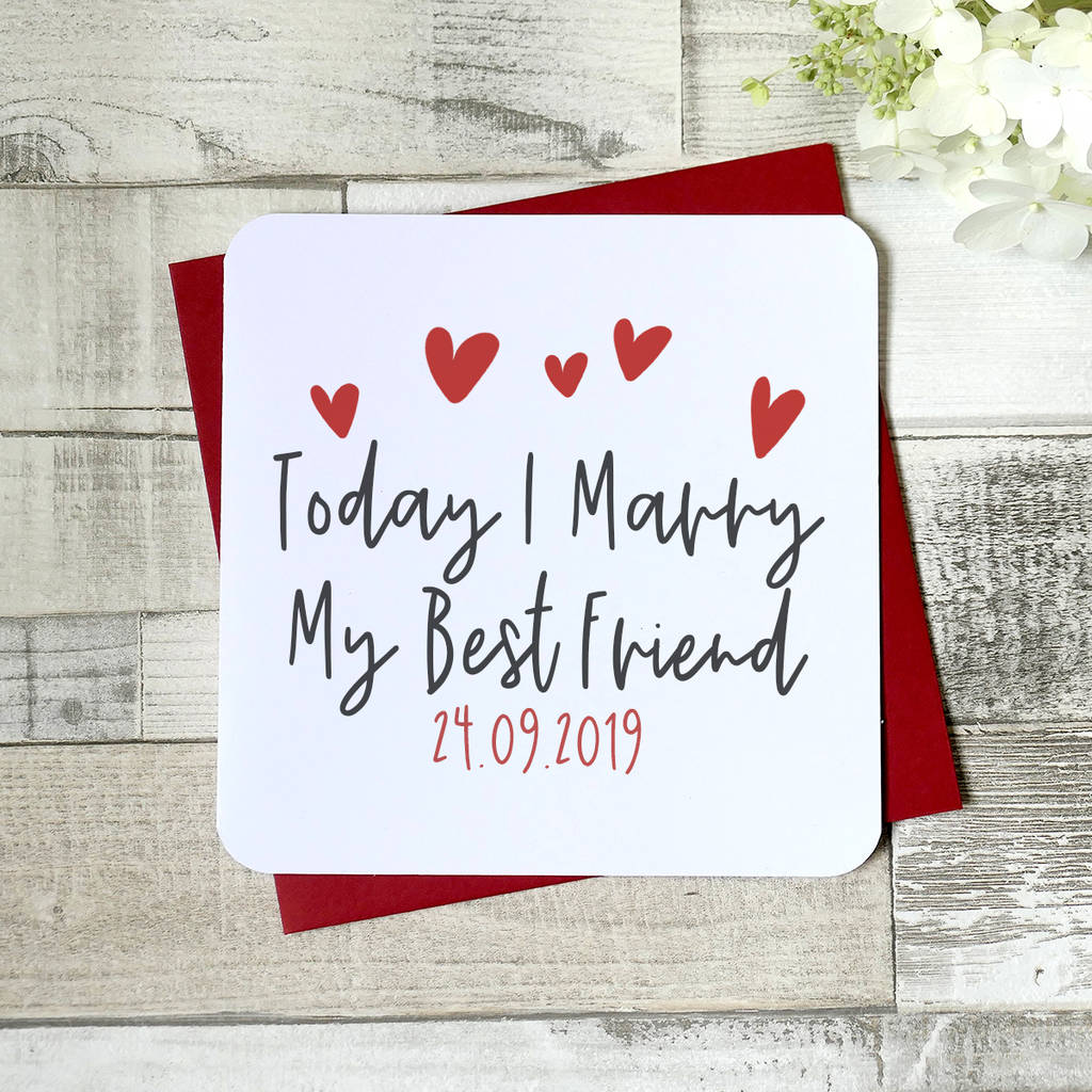 Download Today I Marry My Best Friend Heart Card By Parsy Card Co ...