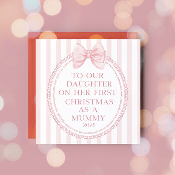 To My/Our Daughter On First Christmas As A Mummy Vintage Style Card, 2 of 5