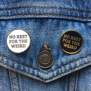 'No Rest For The Weird' Enamel Pin, 5 of 7