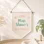 Personalised Taecher Class Room Flag Sign, thumbnail 1 of 2