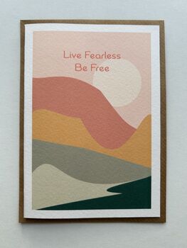 Live Fearless, Be Free Positivity Card, 2 of 4