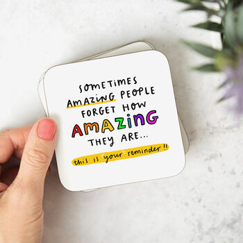 You're Amazing Coaster, 3 of 3