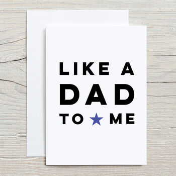 Like A Dad To Me Father's Day Card, 3 of 3