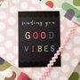 Mini Good Vibes Card, thumbnail 1 of 5