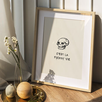 Skull C'est La Fuckin' Vie Wall Art Print, 3 of 3