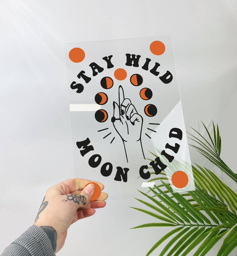 Stay Wild Moon Child Clear Acrylic Vinyl Plaque Decor, 1 of 9