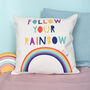 Follow Your Rainbow Personalised Cushion, thumbnail 1 of 5