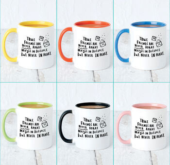 'True Friends Are Never Apart' Friendship Mug, 10 of 10