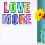 Love More Print, thumbnail 3 of 3