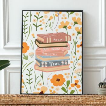 Book Lover Print So Many Books Too Little Time, 3 of 5