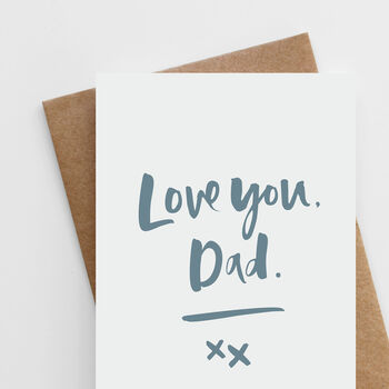 'Love You Dad' Father's Day Card, 2 of 4