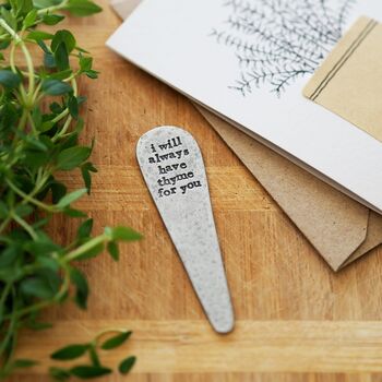 'I Will Always Have Thyme For You' Plant Marker, 2 of 5