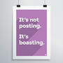 Posting Is Boasting Print, thumbnail 4 of 12