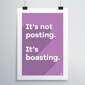 Posting Is Boasting Print, 4 of 12