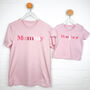 Personalised Mother And Daughter Matching Pink T Shirt Set, thumbnail 2 of 4