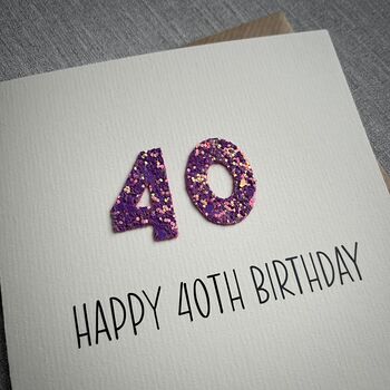 Personalised Happy 40th Glitter Milestone Birthday Card, 4 of 6