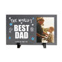 Personalised The World's Best Dad Photo Slate With Stand 25 X 15cm, thumbnail 4 of 5
