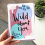 'Wild About You' Card, thumbnail 1 of 4