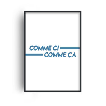 Comme Ci Comme Ça French Giclée Retro Art Print, 4 of 4