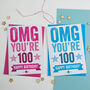 Omg You're 100 Birthday Card, thumbnail 1 of 3