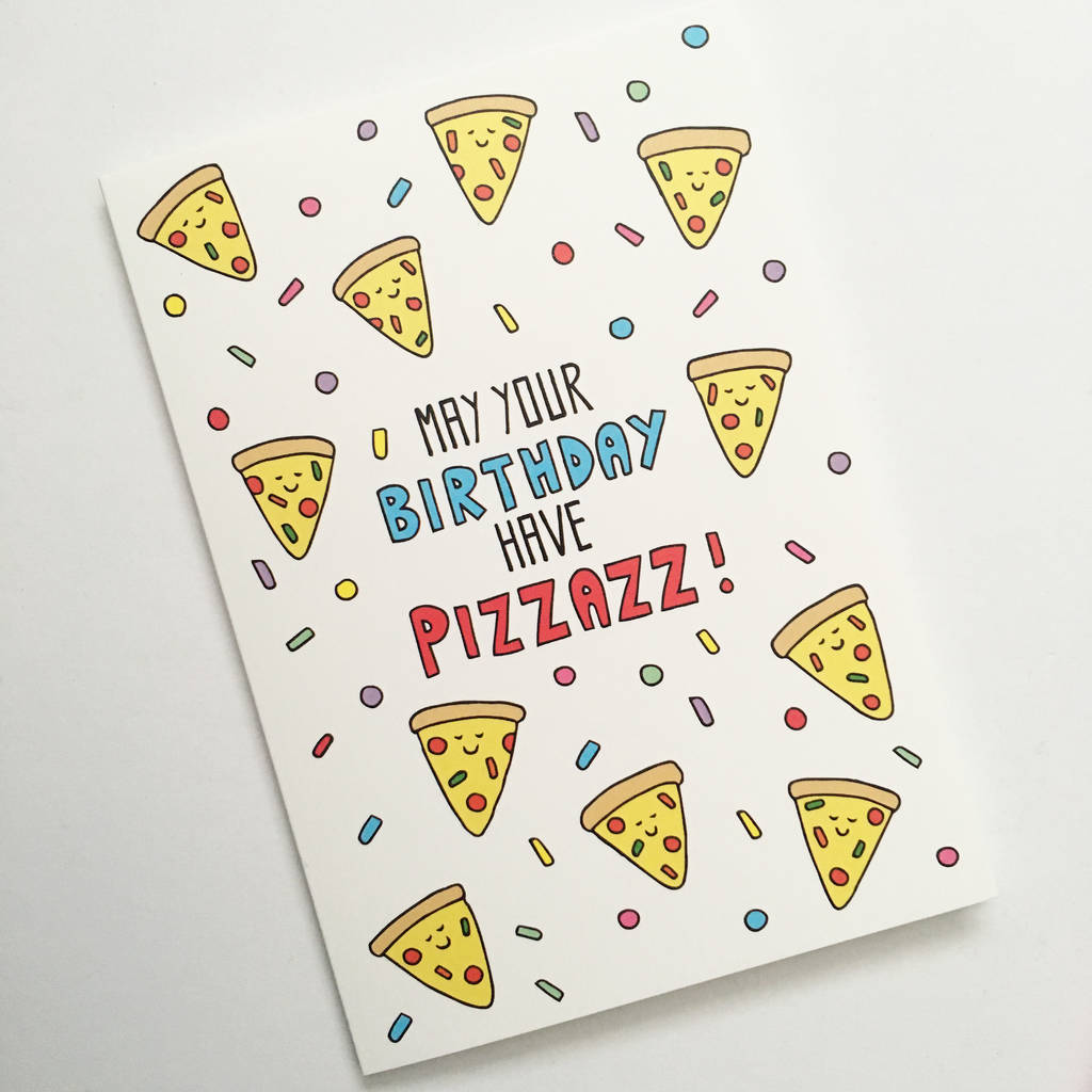 pizza birthday card, funny birthday card by ladykerry ...