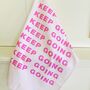 Keep Going Pink Cotton Tea Towel, thumbnail 5 of 5