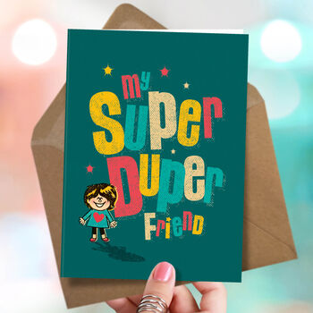 ‘Super’ Friendship Card For A Friend, 3 of 4