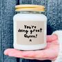 You're Doing Great Queen Encouragement Candle Gift, thumbnail 1 of 10