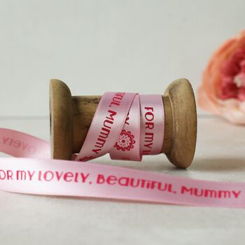 'Lovely Beautiful Mummy' Personalised Ribbon, 3 of 6