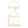 Peace, Believe, Magic Decorations Gold Set Of Three, thumbnail 1 of 2