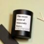 Smells Like Maternity Leave Candle For Her, thumbnail 2 of 5