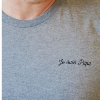 Je Suis Papa T Shirt Perfect For Father's Day, 2 of 4