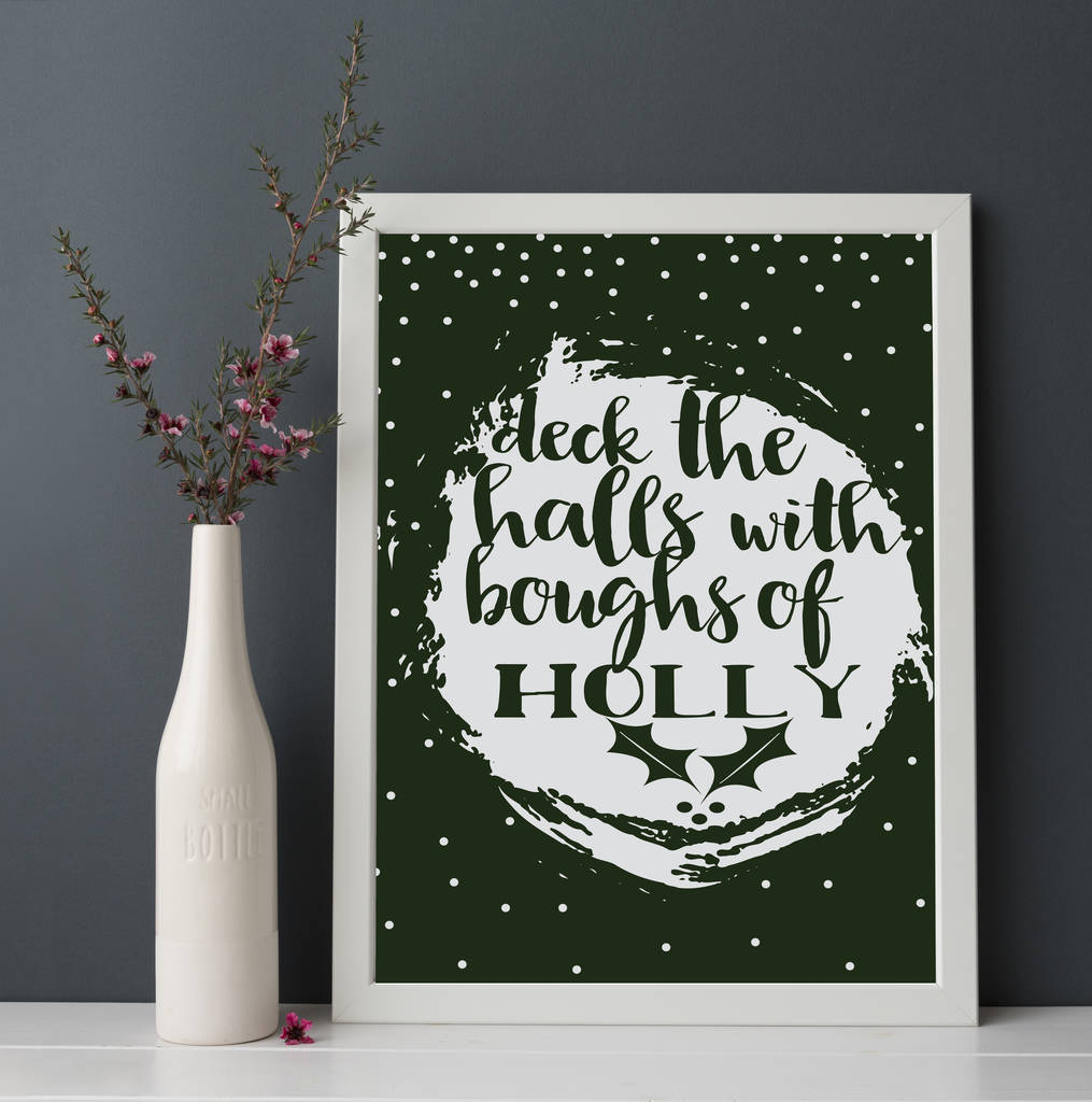 Deck The Halls Christmas Print By Giddy Kipper | notonthehighstreet.com