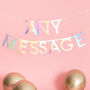 Holographic Silver Any Message Garland Kit, thumbnail 1 of 6