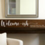 Personalised Wooden Plaque Family Sign Welcome Ish, thumbnail 1 of 6