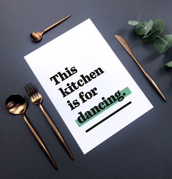 'This Kitchen Is For Dancing.' Fun Kitchen Print, 2 of 8