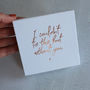 'I Couldn't Tie The Knot Without You' Bridesmaid Bangle, thumbnail 6 of 7