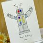 Personalised Robot Handmade Birthday Card, thumbnail 1 of 3