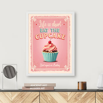 Life Is Short Eat The Cupcake Print | Kitchen Diner Decor | Vintage Wall Art, 2 of 5