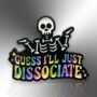 Guess I'll Just Dissociate Skeleton Enamel Pin Badge, Neurodivergent, Asperger's Syndrome, Autism, Adhd Awareness Gift, thumbnail 3 of 8